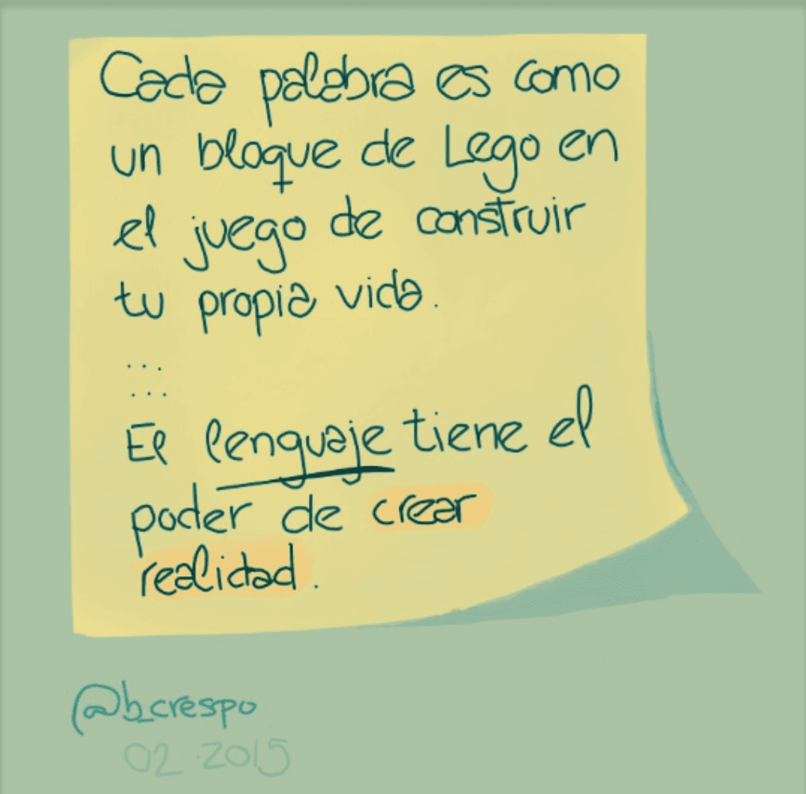Nota manuscrita de Bernardo Crespo — Aprendizaje #17: “Cada palabra es como un bloque de Lego en el juego de construir tu propia vida… El lenguaje tiene el poder…”